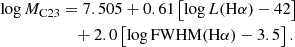 Mathematical equation: $$ \begin{aligned} \log M_{\rm C23}&= 7.505 + 0.61\left[\log L(\mathrm{H}\alpha ) -42\right] \nonumber \\&\quad +2.0\left[\log \mathrm{FWHM(H}\alpha ) -3.5 \right]. \end{aligned} $$