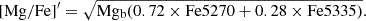 $$ \begin{aligned} \mathrm{[Mg/Fe]^{\prime }} = \sqrt{\mathrm{Mg_b (0.72 \times Fe5270 + 0.28 \times Fe5335)}}. \end{aligned} $$