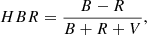 $$ \begin{aligned} {HBR = \frac{B-R}{B+R+V}}, \end{aligned} $$