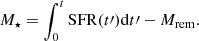 $$ \begin{aligned} {M_{\star } = \int _0^t \mathrm{SFR}(t\prime )\mathrm{d}t\prime - M_{\rm rem}}. \end{aligned} $$