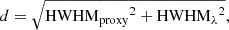 Mathematical equation: $$ \begin{aligned} d = \sqrt{\mathrm{HWHM_{proxy}}^2 + \mathrm{HWHM_{\lambda }}^2}, \end{aligned} $$