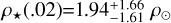 ${\rho _ \star }(.02) = 1.94_{ - 1.61}^{ + 1.66}{\rho _ \odot }$