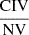 $ \frac{\mathrm{CIV}}{\mathrm{NV}} $