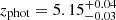 $ z_{\mathrm{phot}} = 5.15^{+0.04}_{-0.03} $