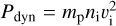 Mathematical equation: ${P_{{\rm{dyn}}}} = {m_{\rm{p}}}{n_{\rm{i}}}\upsilon _{\rm{i}}^2$