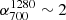 $ \alpha_{700}^{1280}\sim2 $