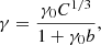 $$ \begin{aligned} \gamma = \frac{\gamma _0 C^{1/3}}{1 + \gamma _0 b}, \end{aligned} $$