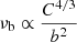 $ \nu_{\mathrm{b}}\propto \frac{C^{4/3}}{b^2} $