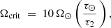 Mathematical equation: $$ \begin{aligned} \Omega _{\rm crit} \ = \ 10\,\Omega _\odot \left( \frac{\tau _{\odot }}{\tau _{\rm 2}}\, \right), \end{aligned} $$