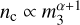 $n_{\rm c}\propto m_3^{\alpha+1}$