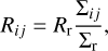 $R_{ij} = R_{\rm r}\frac{\Sigma_{ij}}{\Sigma_{\rm r}},$