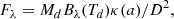 $$ \begin{aligned} F_{\lambda } = M_d B_{\lambda }(T_d) \kappa (a)/D^2 , \end{aligned} $$