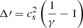 $ \Delta{{\prime}} = c_s^2 \left(\frac{1}{\gamma} - 1\right) $