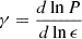 $ \gamma = \frac{d \ln P}{d \ln \epsilon} $