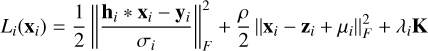 $\[L_i\left(\mathbf{x}_i\right)=\frac{1}{2}\left\|\frac{\mathbf{h}_i * \mathbf{x}_i-\mathbf{y}_i}{\sigma_i}\right\|_F^2+\frac{\rho}{2}\left\|\mathbf{x}_i-\mathbf{z}_i+\mu_i\right\|_F^2+\lambda_i \mathbf{K}\]$