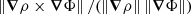 $\left \Vert {\boldsymbol {\nabla }}\rho \times {\boldsymbol {\nabla }}\Phi \right \Vert / (\left \Vert {\boldsymbol {\nabla }}\rho \right \Vert \left \Vert {\boldsymbol {\nabla }}\Phi \right \Vert )$