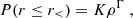 $$ P(r \leq r_\lt ) = K \rho ^\Gamma \ , $$