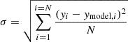 $ \sigma = \sqrt{\sum_{i = 1}^{i=N} \frac{(y_i - y_{\mathrm{model}, i})^2}{N}} $