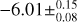 ${-}6.01\pm^{0.15}_{0.08}$