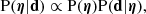 $$ \begin{aligned} \mathrm{P}(\boldsymbol{\eta }|\mathbf{d }) \propto \mathrm{P}(\boldsymbol{\eta })\mathrm{P}(\mathbf{d }|\boldsymbol{\eta }), \end{aligned} $$