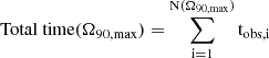 $$ \mathrm {Total\ time(\Omega _{90,max})= \sum _{i = 1}^{N(\lt \Omega _{90,max})} t_{obs,i}} $$