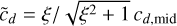 \[{\widetilde c_d} = \xi /\sqrt {{\xi ^2} + 1} {\mkern 1mu} {c_{d,{\rm{mid}}}}\]
