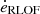 $ {\dot {e}}_{\textrm {RLOF}} $