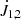 $ {\dot {J}}_{1,2} $