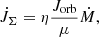 $$ {\dot {J}}_{\Sigma } = \eta \frac {J_{{{\textrm {orb}}}}}{\mu } {\dot {M}}, $$