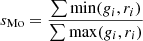 $ s_{\text{Mo}}=\frac{\sum\min(g_i,r_i)}{\sum\max(g_i,r_i)} $