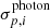 $ \sigma^{\mathrm{photon}}_{p,i} $