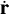 $\[\dot{\mathbf{r}}\]$