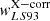 $ \mathit{w}^{\mathrm{X-corr}}_{LS93} $