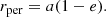 $$ \begin{aligned} {r_{\mathrm{per}} = a (1 - e)}. \end{aligned} $$