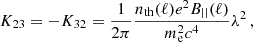 $$ \begin{aligned} K_{\mathrm{23} } = -K_{\mathrm{32} } = \frac{1}{2\pi }\frac{n_{\rm th}(\ell )e^2B_{||}(\ell )}{m_{\rm e}^2c^4}\lambda ^2 \,, \end{aligned} $$