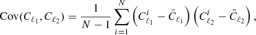 $$ \begin{aligned} \mathrm{Cov}(C_{\ell _1}, C_{\ell _2}) = \frac{1}{N-1} \sum _{i = 1}^{N} \left( C_{\ell _1}^i - \bar{C}_{\ell _1} \right) \left( C_{\ell _2}^i - \bar{C}_{\ell _2} \right), \end{aligned} $$