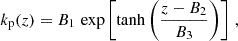 $$ \begin{aligned} k_{\rm p}(z)&= B_1 \, \exp \left[\mathrm{tanh} \left(\frac{z-B_2}{B_3}\right)\right]\,, \end{aligned} $$
