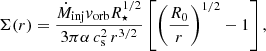 $$ \begin{aligned} \Sigma (r) = \frac{\dot{M}_{\mathrm{inj}} v_{\rm orb} R_{\star }^{1/2}}{3 \pi \alpha \, c_{\rm s}^2 \,r^{3/2}} \left[\left(\frac{R_0}{r}\right)^{1/2} - 1 \right], \end{aligned} $$