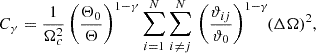 $$ \begin{aligned} C_\gamma = \frac{1}{\Omega _c^2} \left(\frac{\Theta _0}{\Theta }\right)^{1-\gamma } \sum _{i=1}^{N} \sum _{i \ne j}^{N} \, \left(\frac{\vartheta _{ij}}{\vartheta _0}\right)^{1 - \gamma }\!\!(\Delta \Omega )^2, \end{aligned} $$