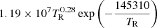 $ 1.19\times 10^7 T_{\mathrm{R}}^{0.28}\exp\left(-\frac{145310}{T_{\mathrm{R}}}\right) $