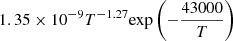 $ 1.35 \times 10^{-9} T^{-1.27} {\exp \left(-\frac{43000}{T}\right)} $
