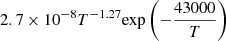 $ 2.7 \times 10^{-8} T^{-1.27} {\exp \left(-\frac{43000}{T}\right)} $