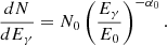 $$ \begin{aligned} \frac{dN}{dE_{\gamma }}=N_{0}\left(\frac{E_{\gamma }}{E_{0}}\right)^{-\alpha _{0}}. \end{aligned} $$