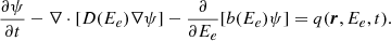 $$ \begin{aligned} \frac{\partial \psi }{\partial t}-\nabla \cdot [D(E_{e})\nabla \psi ]-\frac{\partial }{\partial E_{e}}[b(E_{e})\psi ]=q(\boldsymbol{r},E_{e},t). \end{aligned} $$