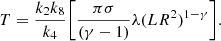 $$ \begin{aligned} {T}= \frac{ k_2 k_8 }{k_4 } \biggl [ \frac{\pi \sigma }{(\gamma -1)} {\lambda (LR^2)^{1{-\gamma }} }\biggr ]. \end{aligned} $$