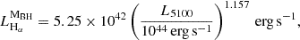$$ \begin{aligned} L_{\rm H_{\rm \alpha }}^\mathrm{M_{\rm BH}} = 5.25\times 10^{42}\left(\frac{L_{\rm 5100}}{10^{44}\,\mathrm {erg\,s}^{-1}}\right)^{1.157}\,\mathrm {erg\,s}^{-1}, \end{aligned} $$
