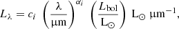 $$ \begin{aligned} L_\lambda = c_i \ \left(\frac{\lambda }{\upmu \mathrm{m}}\right)^{\alpha _i} \ \left(\frac{L_{\rm bol}}{\mathrm{L}_{\odot }}\right) \ \mathrm{L}_{\odot }\ {{\upmu \mathrm{m}}}^{-1}, \end{aligned} $$