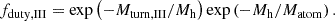 $$ \begin{aligned} f_{\rm {duty, III}}&= \exp \left( -M_{\mathrm{{turn,III}}}/M_{\rm {h}}\right) \exp \left( -M_{\rm {h}}/M_{\rm {atom}}\right). \end{aligned} $$
