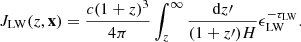 $$ \begin{aligned} J_{\rm {LW}}(z, \mathbf{x}) = \frac{c(1+z)^3}{4 \pi } \int _z^{\infty } \frac{{\mathrm{d}} z\prime }{(1+z\prime )H} \epsilon _{\rm {LW}} ^{-\tau _{\rm {LW}}}. \end{aligned} $$