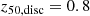 $ z_{50,\rm disc} = 0.8 $